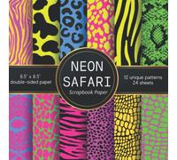 NEON SAFARI Scrapbook Paper: Colorful and vibrant double sided paper collection for scrapbooking | Animal print, skin / leather and fur patterned ... DIY projects, collage, scrapbooks, and more
