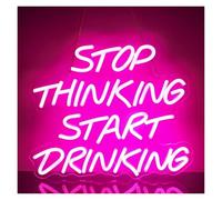 Neon sign Neon Signs Stop Thinking Start Drinking Sign Personalized Led Lights Bar Room Home Studio Restaurant wall neon decor(C)