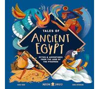 Neon Squid Tales of Ancient Egypt Hardback Book Neon Squid Multicolor