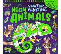 Neon Water Painting Animals (Mess free water painting book and pen)
