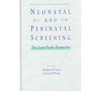 Neonatal and Perinatal Screening