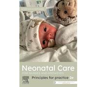 Neonatal Care for Nurses and Midwives – Principles for Practice – 2nd Edition – Elsevier