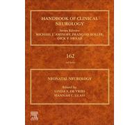 Neonatal Neurology: Handbook of Clinical Neurology Series (Volume 162)