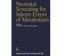 Neonatal Screening for Inborn Errors of Metabolism