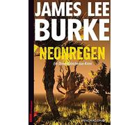 Neonregen: Ein Dave-Robicheaux-Krimi, Burke, Harbort 9783865325488 New.