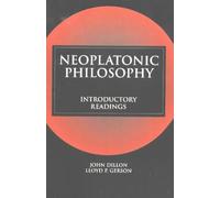 Neoplatonic Philosophy: Introductory Readings