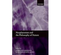 Neoplatonism and the Philosophy of Nature