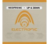 Neoprene - Up & down (3 versions, 1998)
