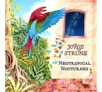 Neotropical Nocturnes by Jorge Strunz (2010-03-16)