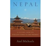 Nepal: A History from the Earliest Times to the Present