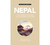Nepal - Culture Smart! : The Essential Guide to Customs & Culture