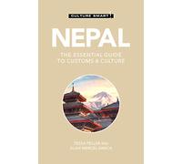 Nepal - Culture Smart!: The Essential Guide to Customs & Culture