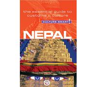Nepal - Culture Smart! The Essential Guide to Customs & Culture