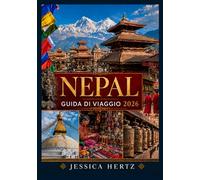 NEPAL GUIDA DI VIAGGIO 2026