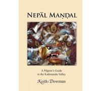 Nepal Mandal : A Pilgrims guide to the Kathmandu Valley