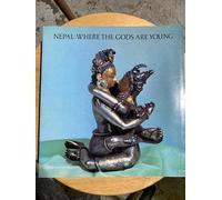 Nepal: Where the Gods are Young