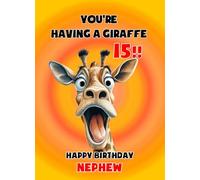 Nephew 15th Birthday Card (Funny Shocked Giraffe) - For Him Age Male Boy Man Animal