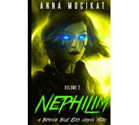 Nephilim: A Behind Blue Eyes Origins Story - Volume 2