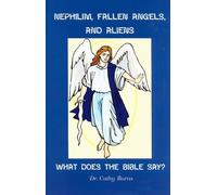 Nephilim, Fallen Angels, and Aliens: What Does the Bible Say?