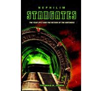 Nephilim Stargates: The Year 2012 and the Return of the Watchers