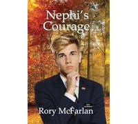 Nephi's Courage - Story of a Bad Mormon