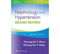 Nephrology and Hypertension Board Review