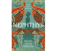 Nephthys: A spellbinding tale of Egyptian myths and gothic family secrets.