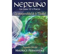 NEPTUNO La casa 12 y Piscis