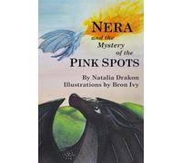 Nera and the mystery of the pink spots