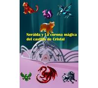 Neráida y la Corona Mágica del Castillo de Cristal