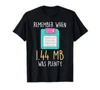 Nerd Computer Remember When 1.44 MB was Pretty Science Coder T-Shirt