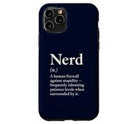 Nerd Definition Sarcastic Geek Humor for Scientists Life Case for iPhone 11 Pro
