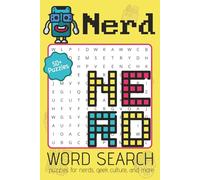 Nerd Word Search Puzzle Book: Word Searches with Easy to Read Print about Nerds, Geek Culture, Gaming, and More | 6x9 inches | 110 pages | 50+ Puzzles ... for Celebrations, Holidays, and Leisure Times