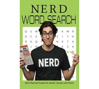 Nerd Word Search Puzzle Book: Word Searches with Easy To Read Print about Nerdy Nerds and more | 6x9 inches, 110 pages | 50+ Puzzles...Gift for Vacations, Holidays and Free Times.