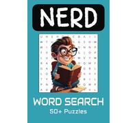 Nerd Word Search Puzzle Book: Word Searches with Easy to Read Print for Nerds, Techies and more | 6x9 inches, 110 Pages | 50+ Puzzles...Gift for Vacations, Holidays and Free Times