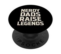 Nerdy Dads Raise Legends Funny Fatherhood Fantasy Humor PopSockets Adhesive PopGrip