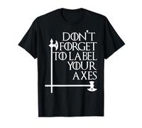 Nerdy Don't Forget to Label Your Axes Math Teacher Geek Wht T-Shirt