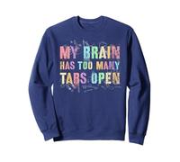 Nerdy My Brain Has Too Many Tabs Open Squad Camp Teacher I Sweatshirt