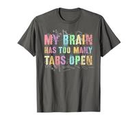 Nerdy My Brain Has Too Many Tabs Open Squad Camp Teacher I T-Shirt