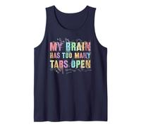 Nerdy My Brain Has Too Many Tabs Open Squad Camp Teacher I Tank Top