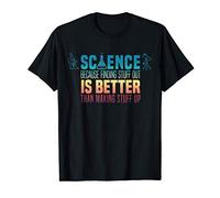 Nerdy Science Design Nerd Humor Clever Scientific Quote T-Shirt