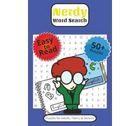 Nerdy Word Search: 50+ Puzzles with Easy to Read Print about Science, Comics, Gaming, and More | 6 x 9 Inches, 110 Pages | Gifts for Vacations, Holidays, and Downtime