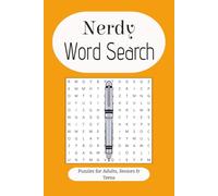Nerdy Word Search: Fun and Challenging Nerdy-Themed Puzzles for Kids, Teens, and Adults | 6x9 inches, 110 pages | 55 Engaging Word Finds Featuring Science, Gaming, Comics, and Pop Culture