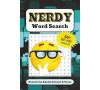 Nerdy Word Search Puzzle Book: Word Searches with Easy to Read Print about Nerds, Geeks, Computers and more | 6x9 inches, 110 pages | 50+ Puzzles… Gift for Vacations, Holidays, and Free Times