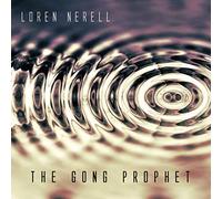 Nerell Loren - The Gong Prophet