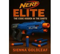 NERF Elite: The Code Hidden in the Darts