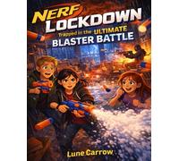 Nerf Lockdown: Trapped in the Ultimate Blaster Battle