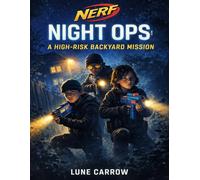 Nerf Night Ops: A High-Risk Backyard Mission