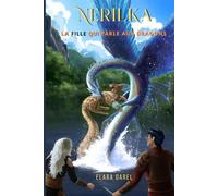 Nérilka: La Fille qui parle aux Dragons