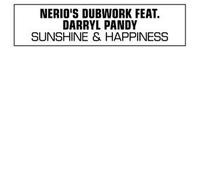 Nerio S Dubwork Feat. Darryl P - Sunshine & Happiness [Vinyl Maxi-Single] [VINYL]